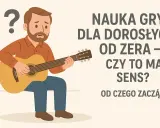 Zamyślony mężczyzna próbuje grać na instrumencie strunowym. Czy nauka gry na gitarze od zera ma sens?