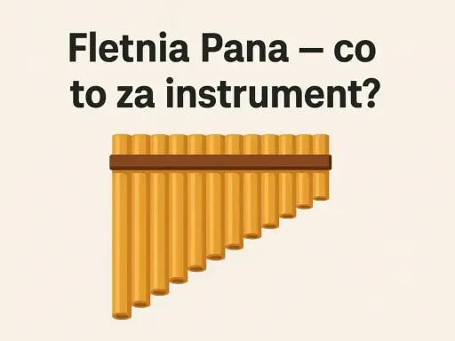 Fletnia Pana – jak grać na tym pięknym instrumencie? Zobacz, jak wydobyć z niej dźwięki.