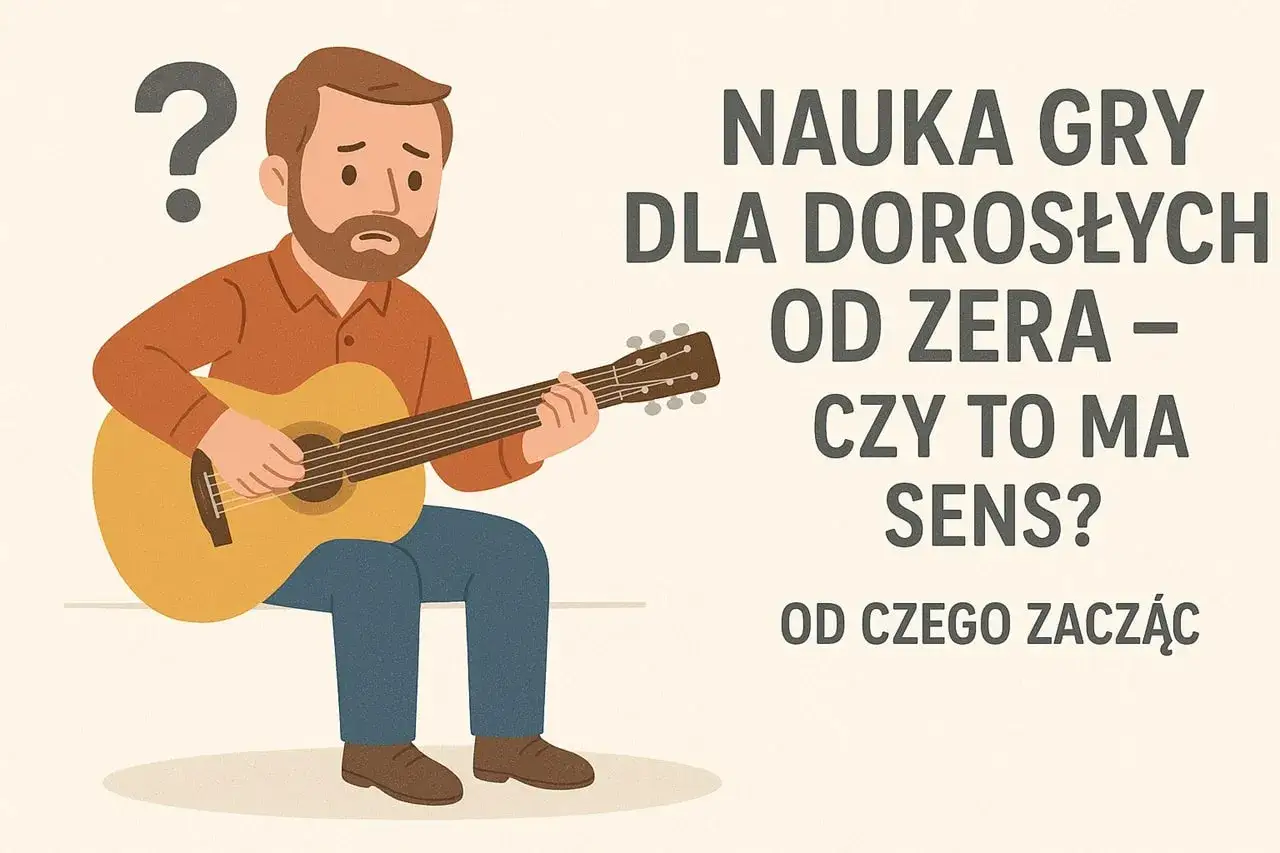 Zamyślony mężczyzna próbuje grać na instrumencie strunowym. Czy nauka gry na gitarze od zera ma sens?